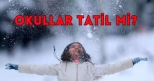 yarin okullar tatil mi 13 ekim okullar tatil mi hangi illerde kar tatili var IPQPVNkL.jpg