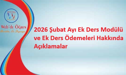 2026 Şubat Ayı Ek Ders Modülü ve Ek Ders Ödemeleri Hakkında Açıklamalar – Meb’den Haber