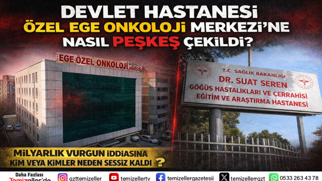 İZMİR SUAT SEREN HASTANESİ’NDEKİ MİLYARLIK VURGUN DOSYASINI AÇIYORUZ!